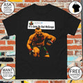Dustin Poirier IGBBMN it’s gone be bad Conor McGregor UFC shirt