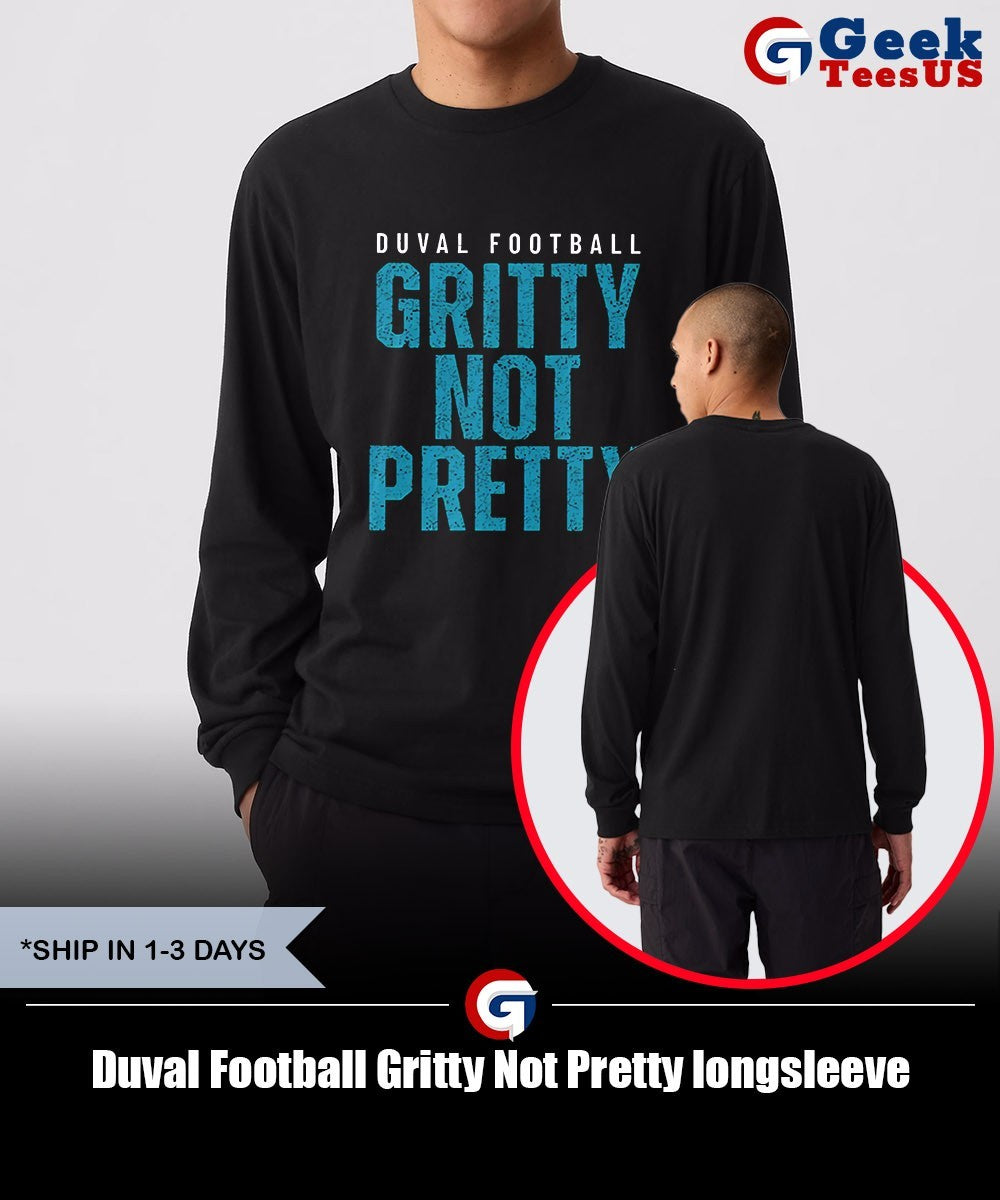 Duval Football Gritty Not Pretty shirt