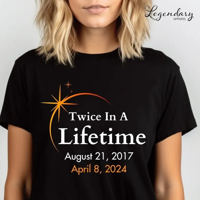Eclipse Shirts 2024 Twice In A Lifetime Solar Eclipse TShirts April 8th 2024 Total Solar Eclipse Astronomy Matching...