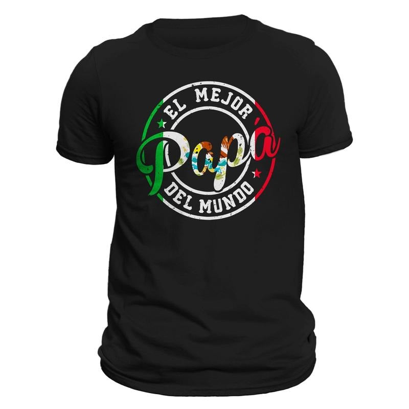 El Mejor Papa Del Mundo Mexican Flag Fathers Day Dia Del Padre T-Shirt Hoodie, Sweatshirt | HypeDripTees.com