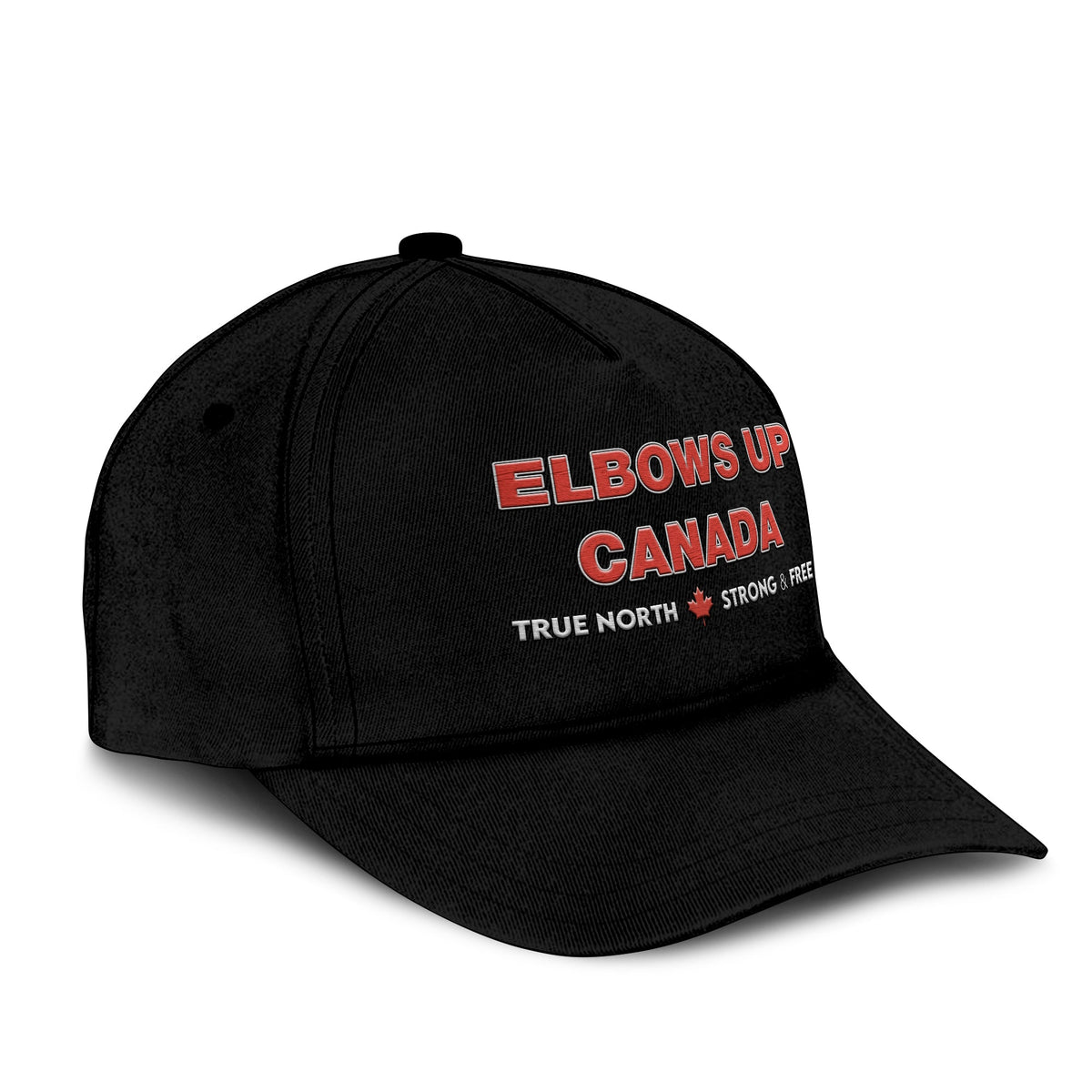 Elbows Up Canada True North Strong And Free Hat