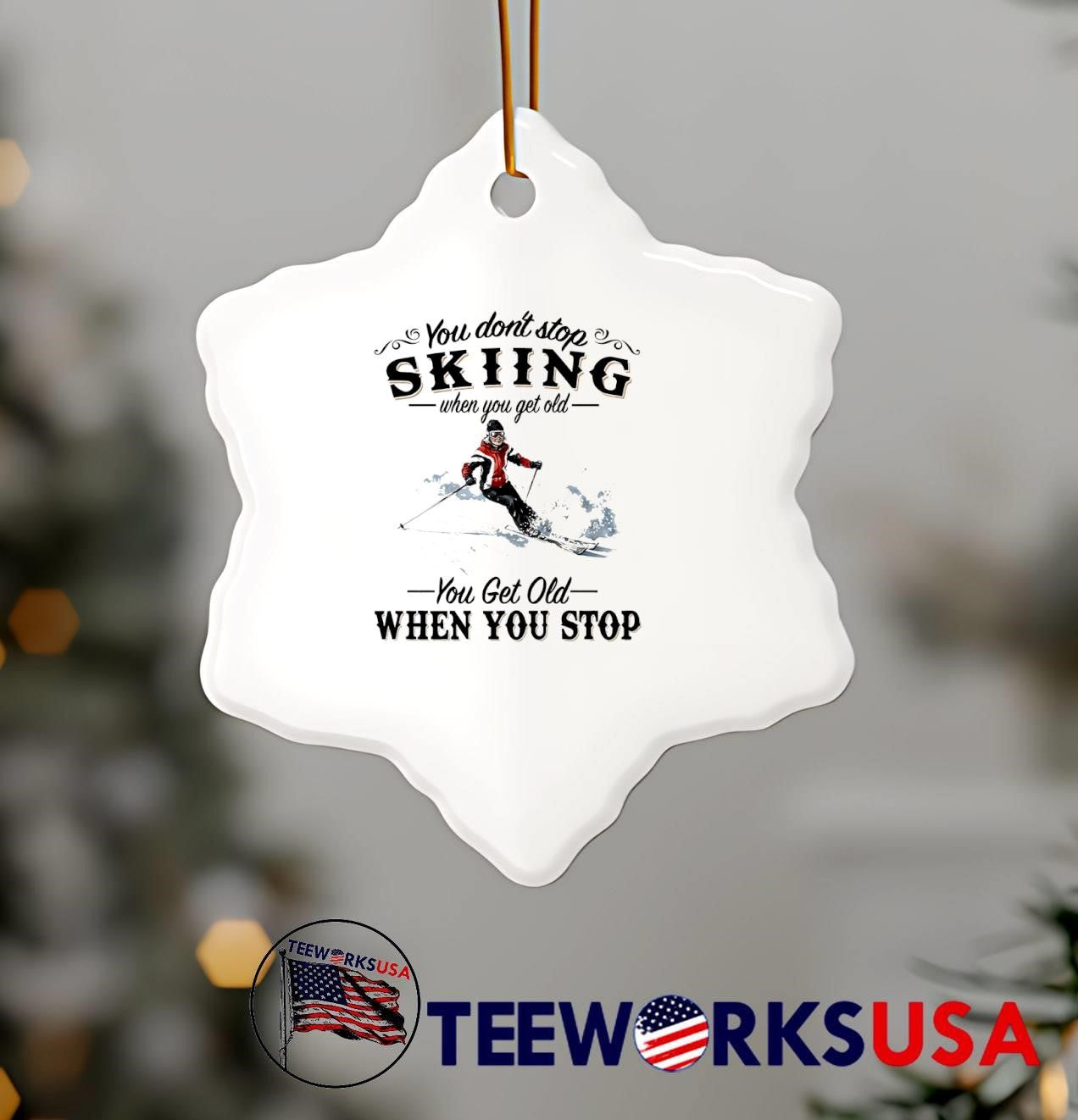 Elderly Woman Skiing You Dont Stop When Get Old T-Shirt
