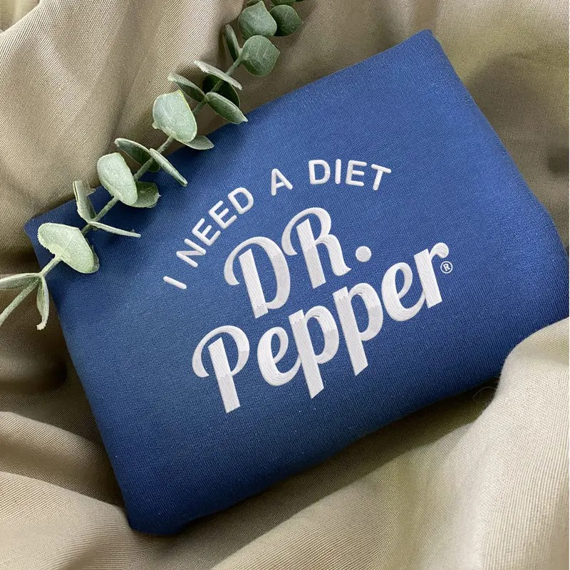 Embroidered I Need A DIET DR.PEPPER Sweatshirt, Coke Crewneck, Diet Coke Lover Gift For Her T-Shirts, Hoodie