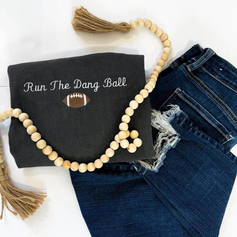 Embroidered Run The Dang Ball Tshirt-  Cotton Soft Womenswear Top Hoodie, Sweatshirt | HypeDripTees.com