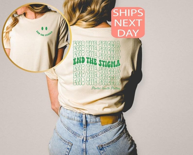 End The Stigma Shirt, Mental Health Shirt, Mental Health Sweatshirt, Mental Health Awareness Shirt, Positive Hoodie,...