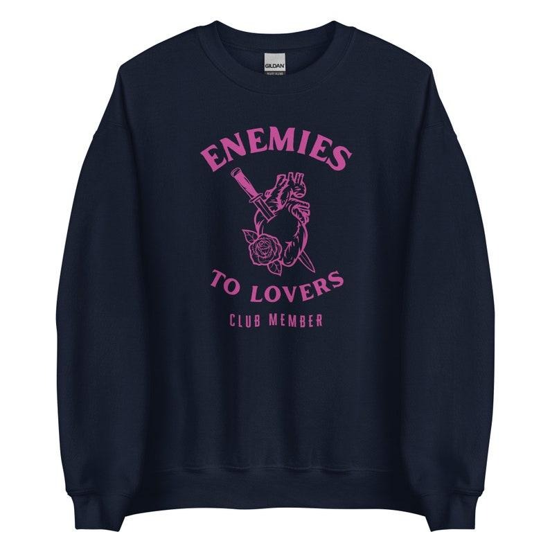Enemies To Lovers Club Member Sweatshirt is the perfect Romance Book Gift for any Villain Lover T-Shirts, Hoodie