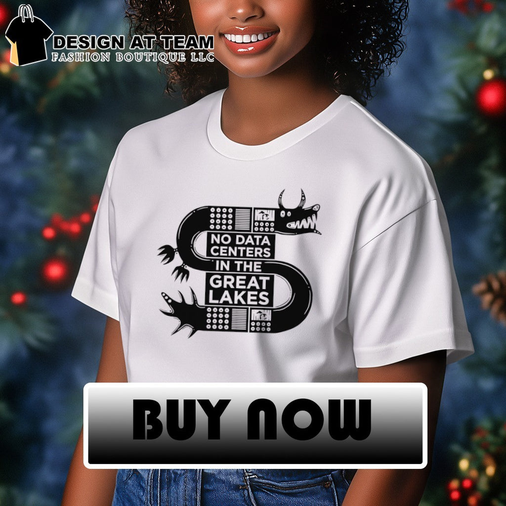 Environmental monster sea creature No Data Centers in the Great Lakes shirt