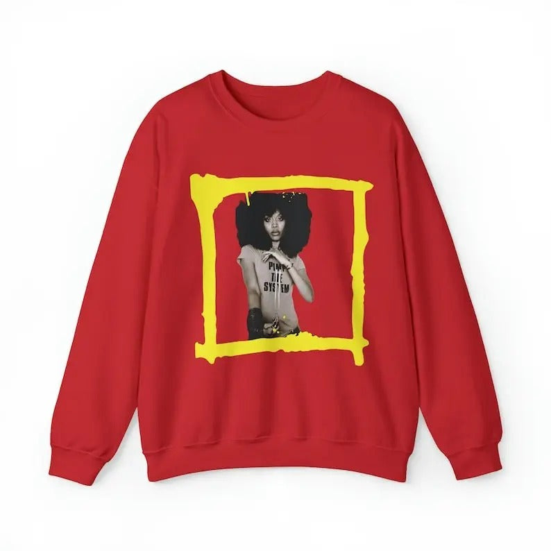 Erykah Badu Pimp The System Unisex Crewneck Sweatshirt Cotton Sweatshirt T-Shirts, Hoodie | HypeDripTees.com