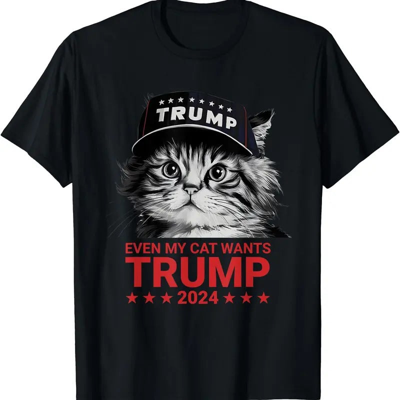 Even My Cat Wants Trump 2024 Funny T-Shirt | Unisex Cotton Tee Gift | Full Size Hoodie, Sweatshirt | HypeDripTees.com