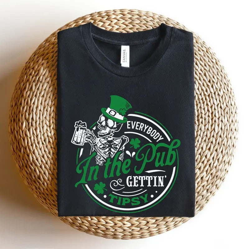 Everybody In The Pub Getting Tipsy Sweatshirt Irish Pub Sweater St Patrick's Day Shirt Irish Birthday Giftsaint Paddy's...