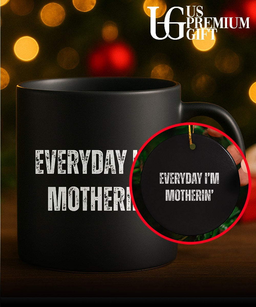 Everyday I’m Motherin shirt
