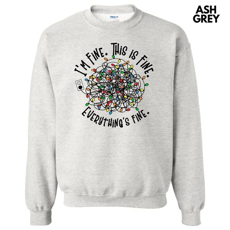 Everything's Fine Lights  Sweatshirt 'NLB' T-Shirts, Hoodie | HypeDripTees.com
