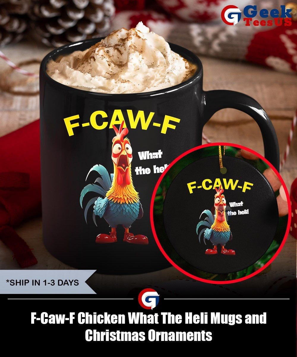 F-Caw-F Chicken What The Heli shirt