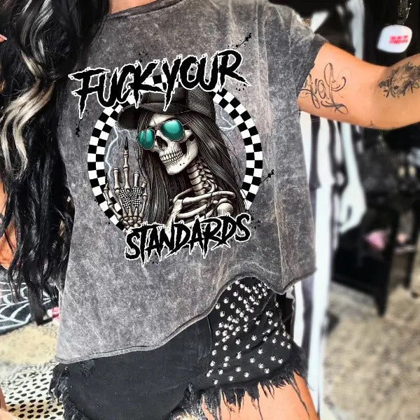 F Your Standards 