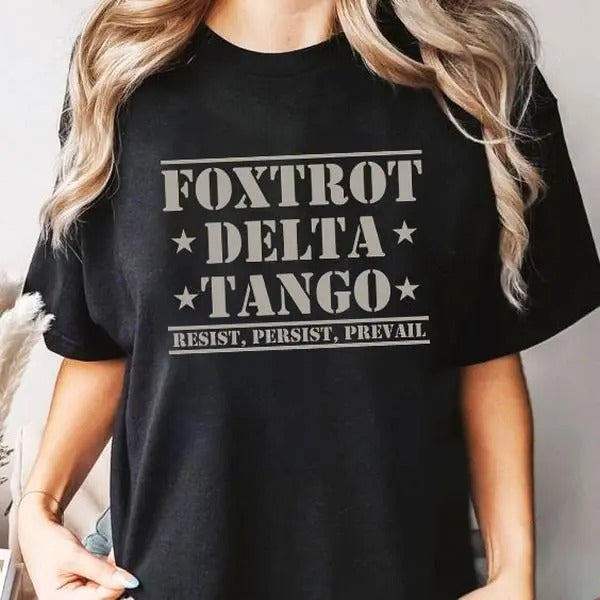 FDT Shirt, FDT Democrat Resistance Gift, Election Tee, Foxtrot Delta Tango Shirt, Trump Vance Shirt,  Funny Trump Shirt...