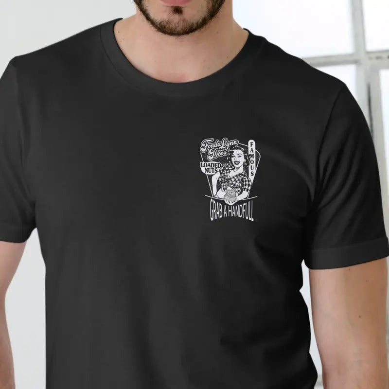 FONDA LYNN DEE'S FAMOUS HOT NUTS T Shirt Cotton Menswear Stylish Hoodie, Sweatshirt | HypeDripTees.com