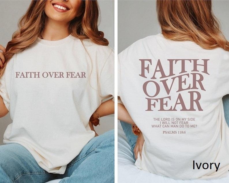 Faith Over Fear Christian  Shirt, Jesus T-Shirt, Christian Shirt Hoodie, Sweatshirt | HypeDripTees.com