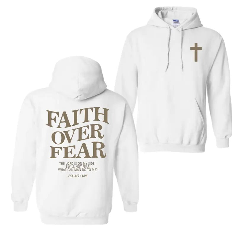 Faith Over Fear Hoodie T-Shirt, Christian Hoodies For Men And Women, Trendy Shirt Sweatshirt | HypeDripTees.com