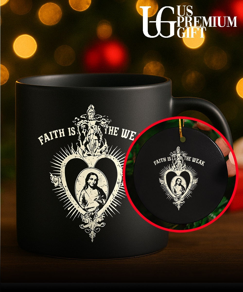 Faith isn’t for the weak shirt