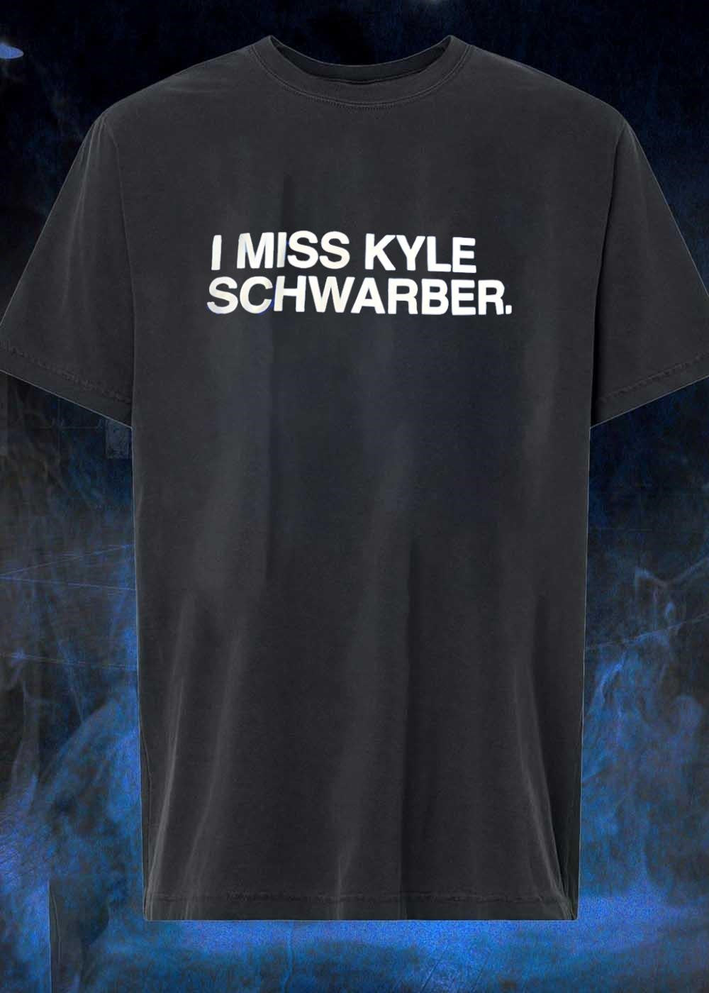 Fan Apparel I Miss Kyle Schwarber Philadelphia Phillies Shirt