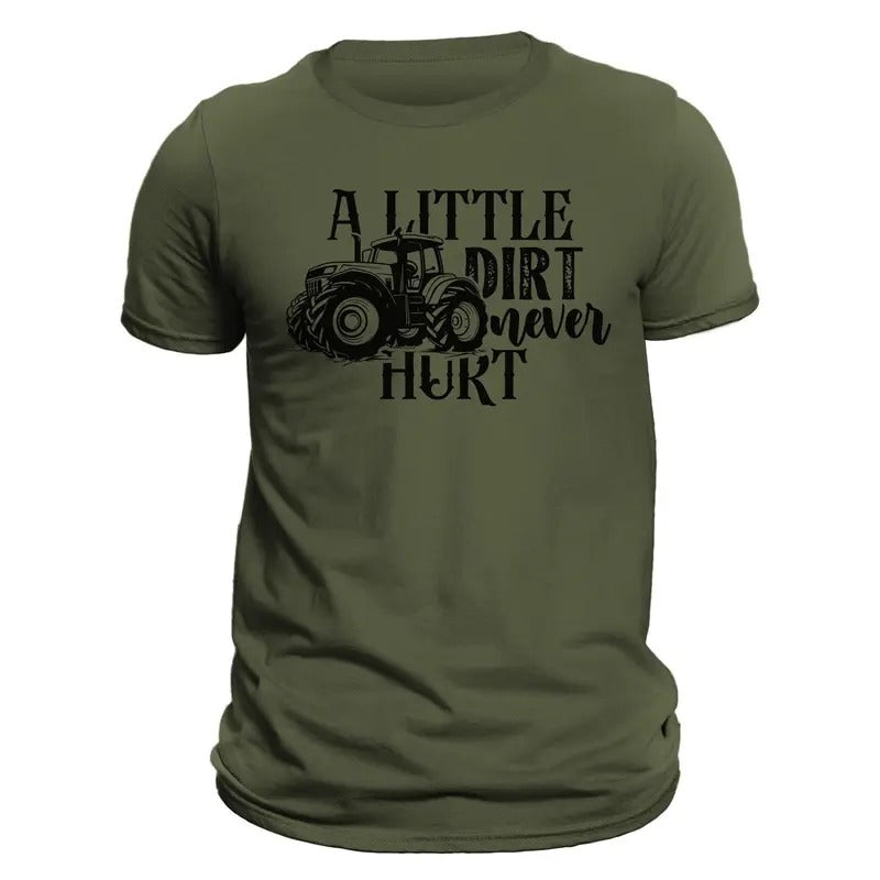 Farming Tractor A Little Dirt Never Hurt Men's T-Shirt Hoodie, Sweatshirt | HypeDripTees.com