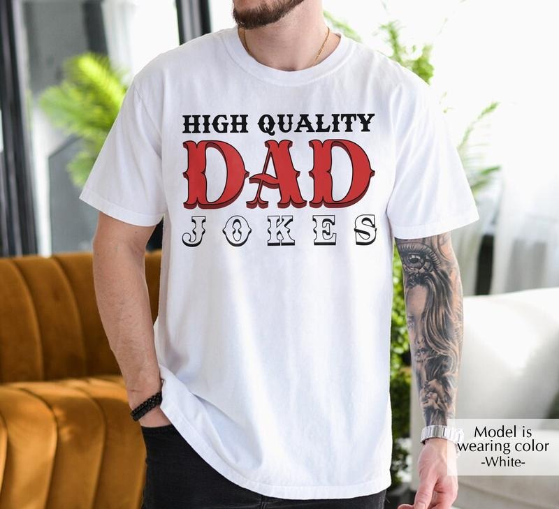 Father's Day Gifts High Quality Dad Jokes T Shirt Hoodie Sweater Funny Dad Joke Shirt Father's Day Gift Western Dad Shirt...