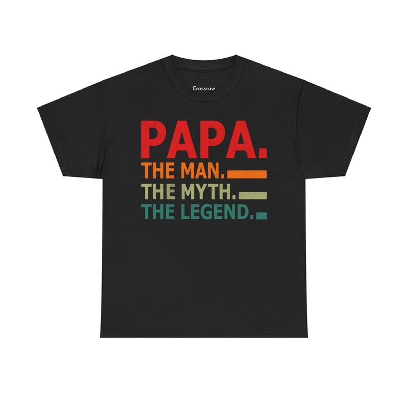 Father's Day T-Shirt: 'Papa. The Man. The Myth. The Legend\, Fathers Day Gift, Dad Shirt Hoodie, Sweatshirt
