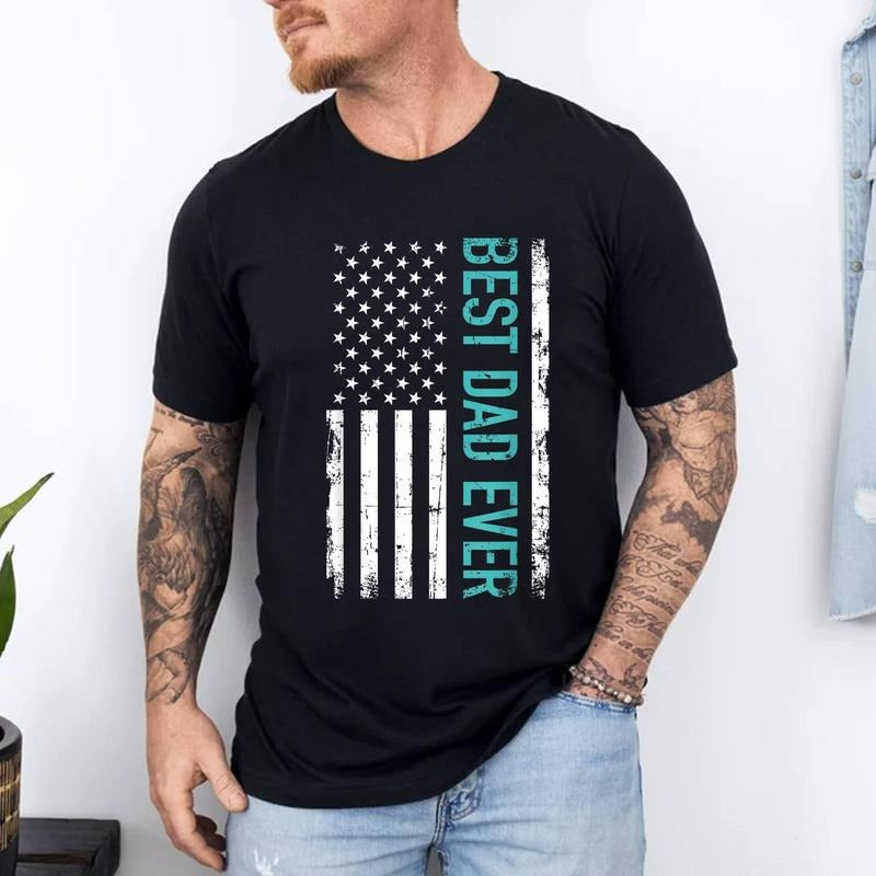 Father's day Best dad ever with US american flag T-Shirt | 100% Cotton Tee, Top Menswear Hoodie, Sweatshirt