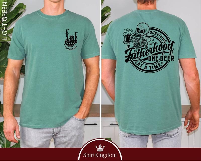Fatherhood Front And Back Shirt Surviving Fatherhood One Beer At A Time Funny Father Tee Drinking Husband Fathers Day...