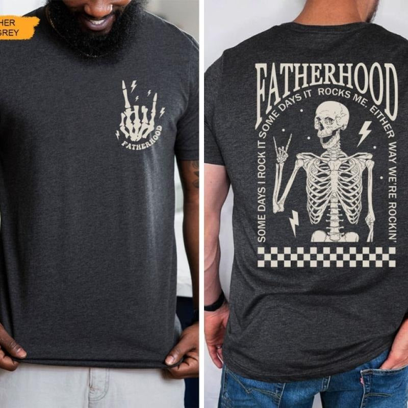 Fatherhood Shirt, Dad Shirt, Funny Skeleton Dad Shirt, Rocker Dad Gifts, Retro Fathers Day Shirt Gift for Husband, Daddy...