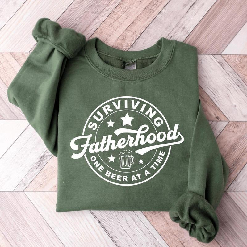 Fatherhood Sweatshirt, Funny Father Sweater, Drinking Husband Shirt, Fathers Day Gift, Gift For Dad, Dad Shirt, Life...