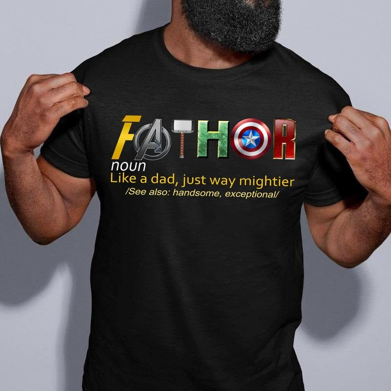 Fathor Shirt - Noun Like A Dad, Just Way Mightier Casual T-Shirt for Father's Day Gift Hoodie, Sweatshirt | HypeDripTees.com