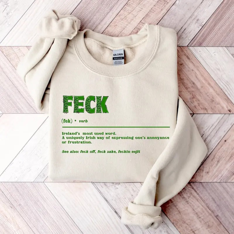 Feck Irish Shamrock St Patrick'S Day Irish Sayings Shamrock Leaf Clover Irish Shirt T-Shirts, Hoodie, Sweatshirt