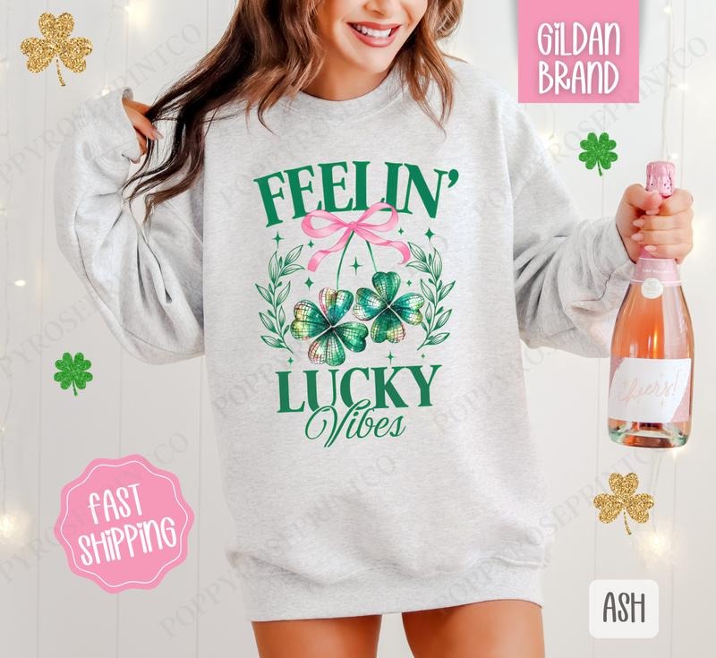 Feelin' Lucky Vibes  Sweatshirt, St Patrick's Day Crewneck, Cute Women's Sweater T-Shirts, Hoodie | HypeDripTees.com