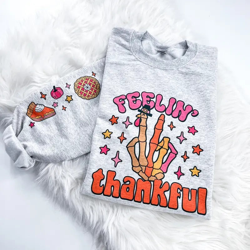 Feelin Thankful Skeleton Turkey Sweatshirt or Hoodie with sleeve print Comfy Tops T-Shirts | HypeDripTees.com