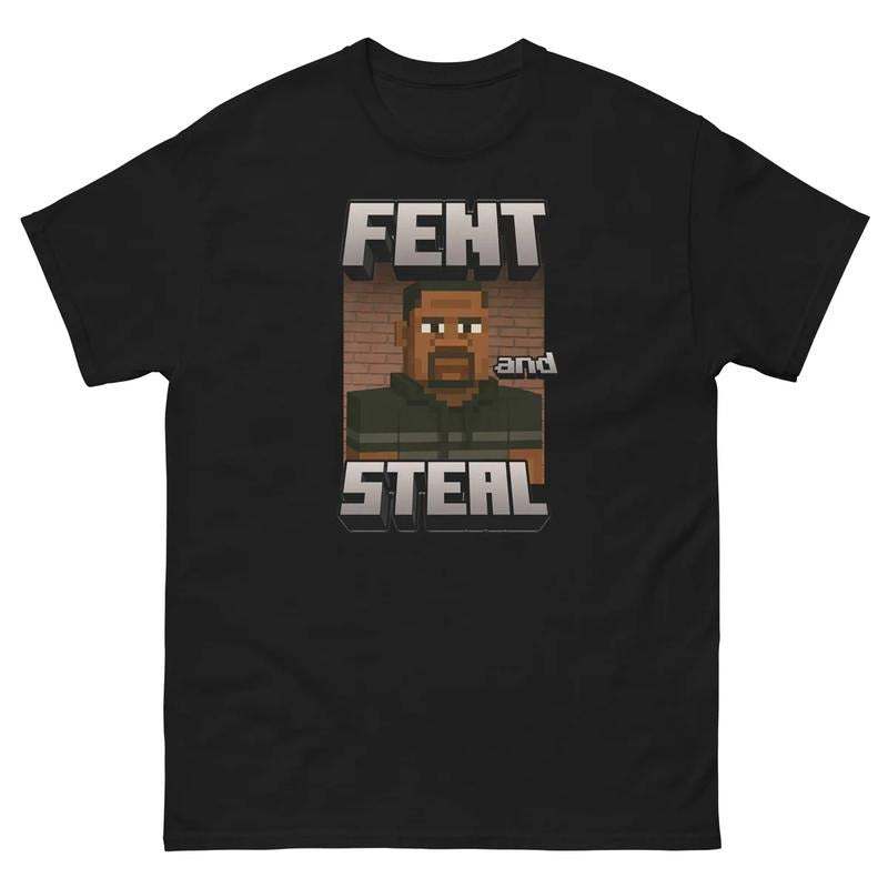 Fent and Steal Miinecraft Parody  Shirt Streetwear Graphic Tee Trendy Tee Funny Game Gift Idea Gift for him her,...