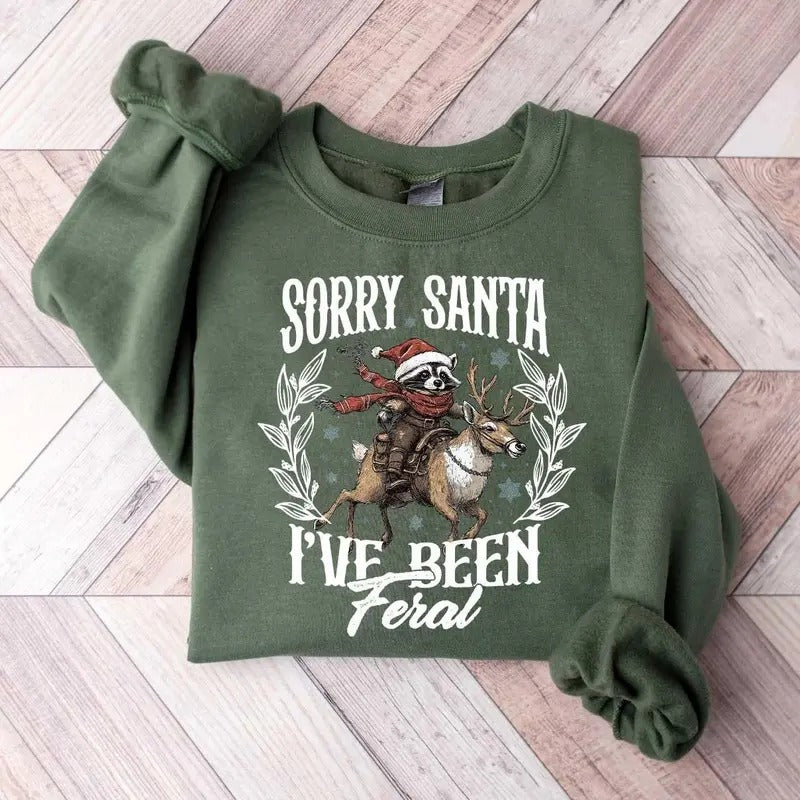 Feral Christmas Shirt, Sorry Santa I've been Feral Shirt, Christmas Season Feral Raccoon Shirt, Christmas 2025 Shirt...