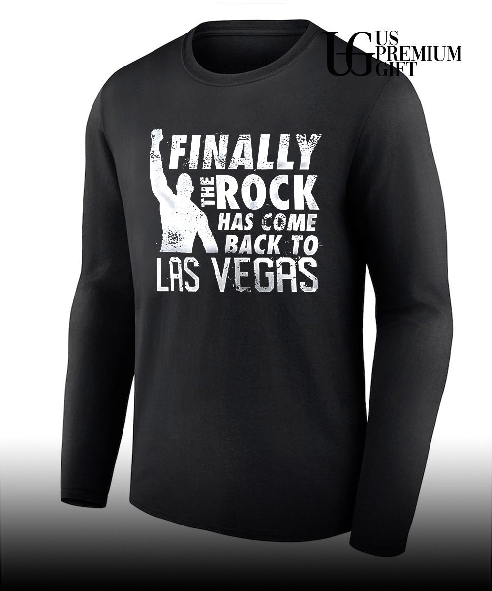 Finally the rock has come back to Las Vegas shirt