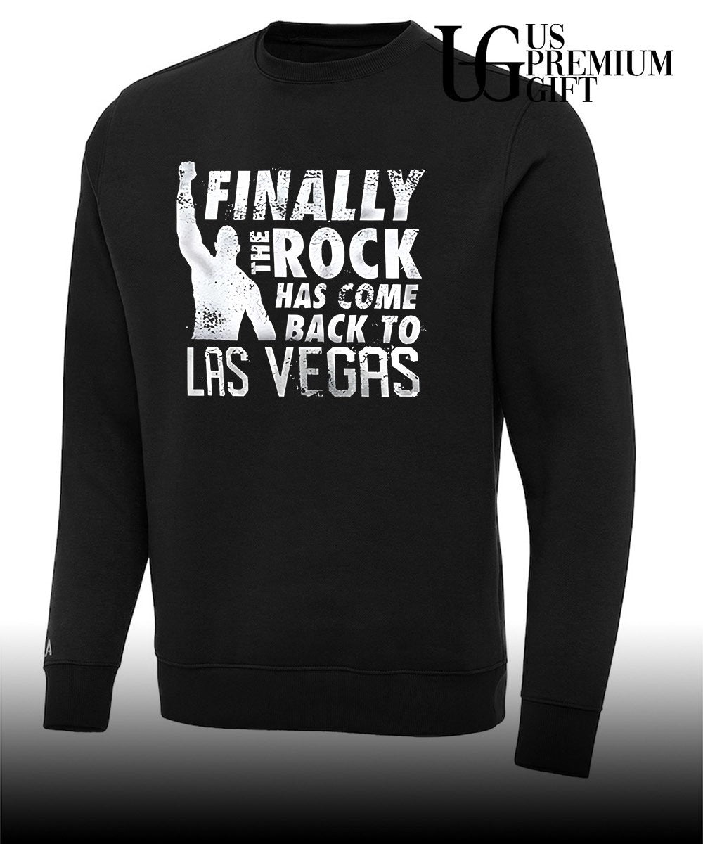Finally the rock has come back to Las Vegas shirt