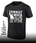 Finally the rock has come back to Las Vegas shirt