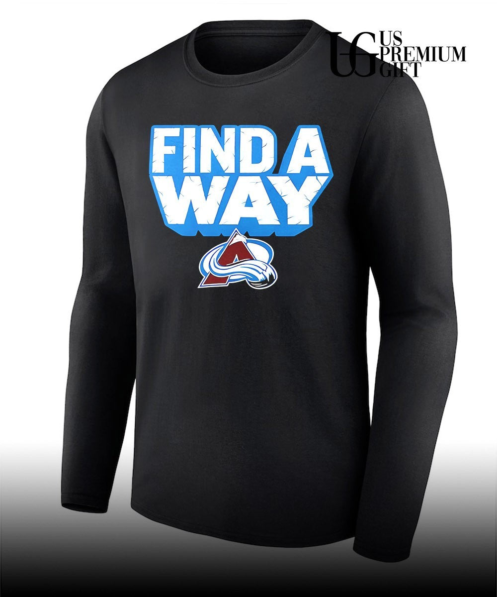 Find A Way Colorado Avalanche hockey shirt
