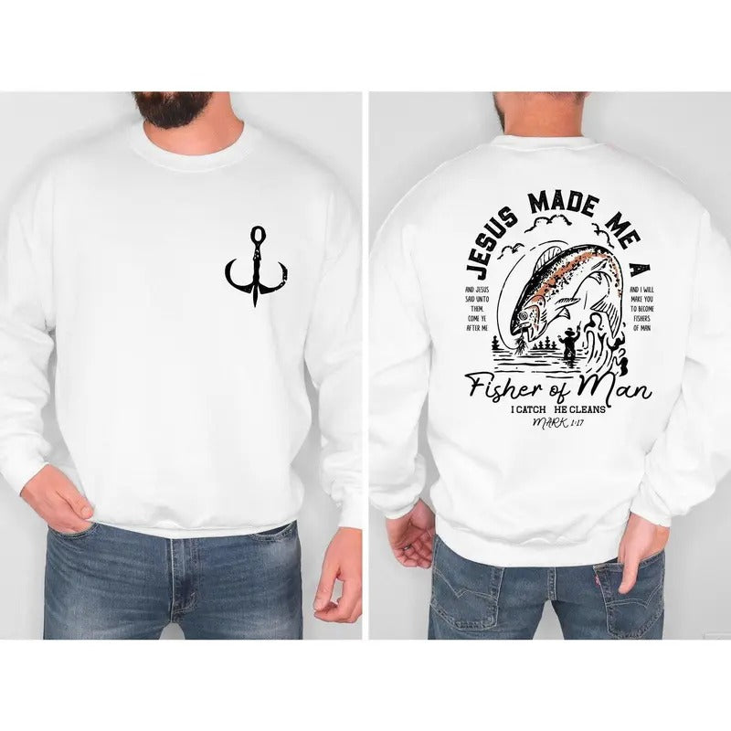 Fisher of Man Christian Sweatshirt, Christian Gift T Shirts For Men, Father's Day Gift Sweater, Bible Verse...