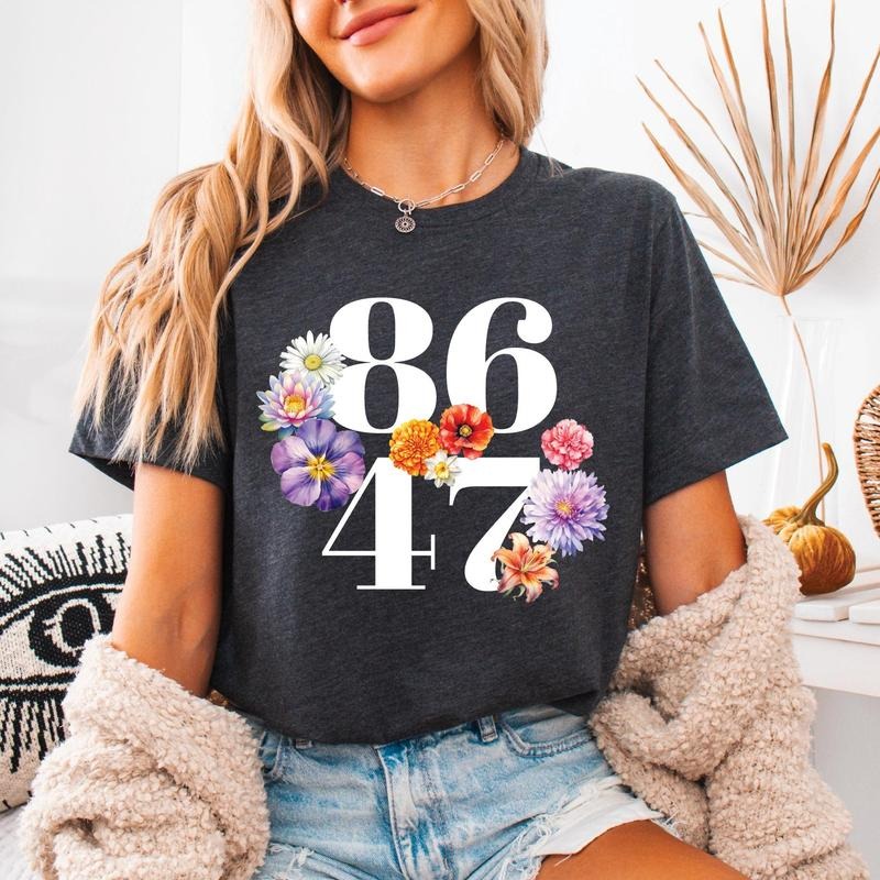 Floral 8647 T-Shirt, Democrat 8647 shirt, Funny Liberal, Pro Immigration Tee Hoodie, Sweatshirt | HypeDripTees.com