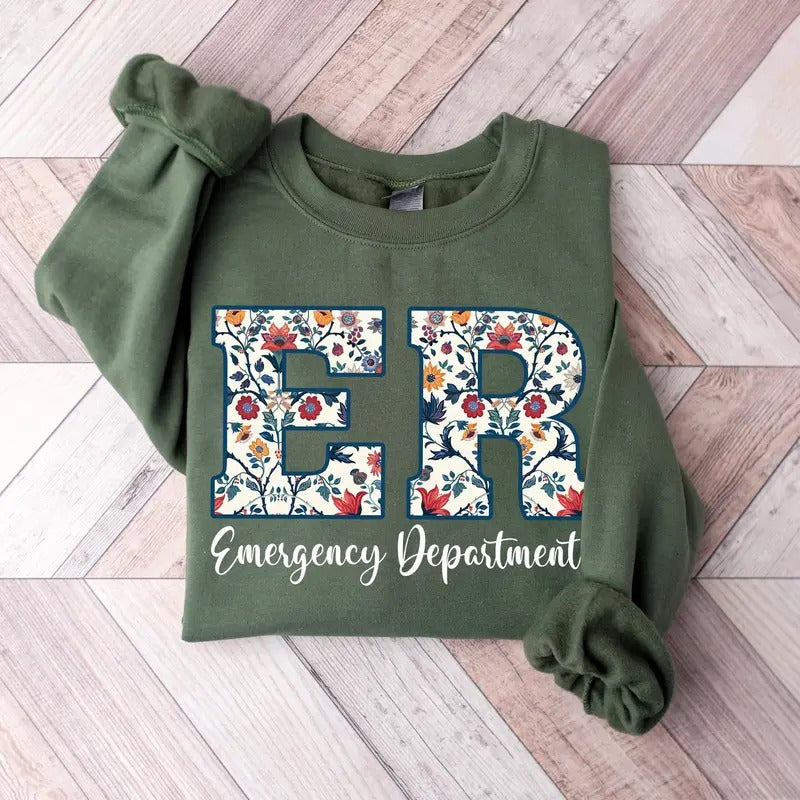 Floral Emergency Department Sweatshirt, ER Nurse Gift, Er Department Sweater, Emergency Room Tee Fabric Menswear Apparel...