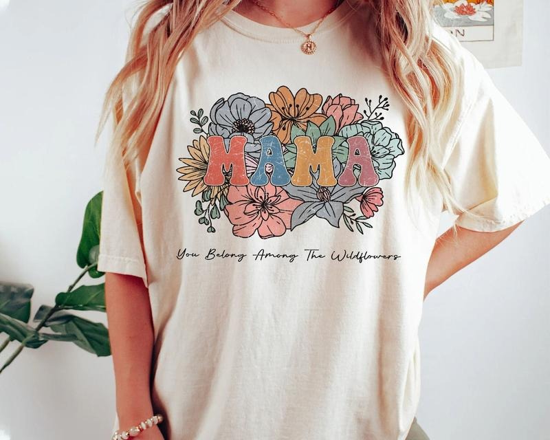 Floral Mama Shirt, Mother's Day Gift, Gift For Mom Best Price Hoodie, Sweatshirt | HypeDripTees.com