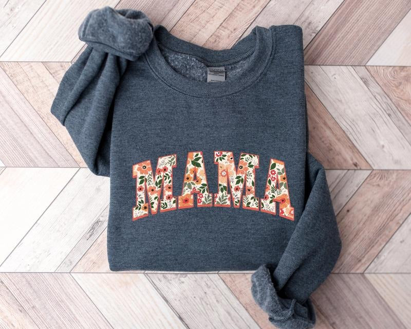 Floral Mama Sweatshirt, Cute Mom Sweatshirt, Mother's Day Shirt, Mommy Shirt, New Mom Sweater, Mom Floral Sweatshirt,...