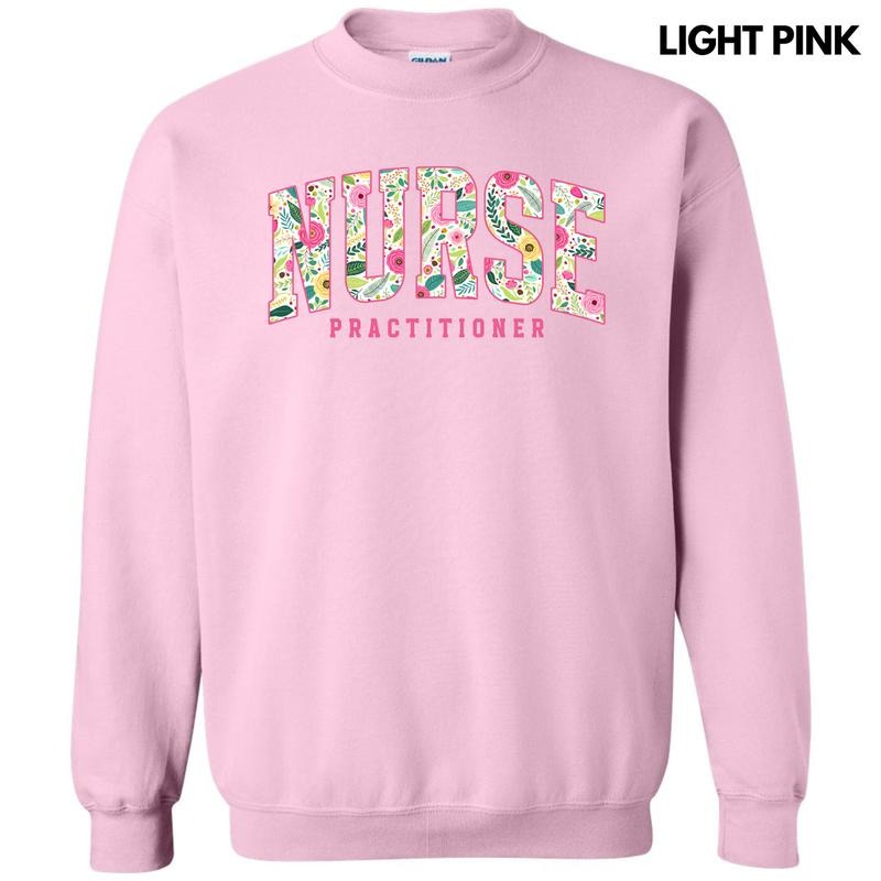 Floral Nurse Practitioner Sweatshirt 'NLB' T-Shirts, Hoodie | HypeDripTees.com