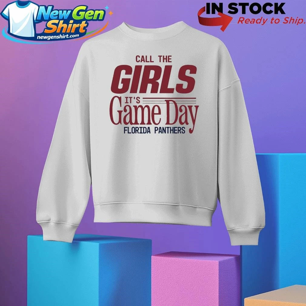 Florida Panthers Women’s Call the Girls Shirt