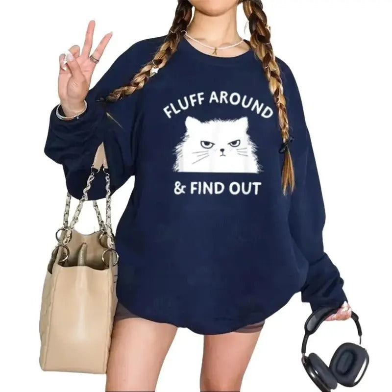 Fluff Around Sarcastic Funny Sweatshirt Casual Street Style Fleece Fabric Crewneck Pullover Sweatshirt Tops Trendy for...