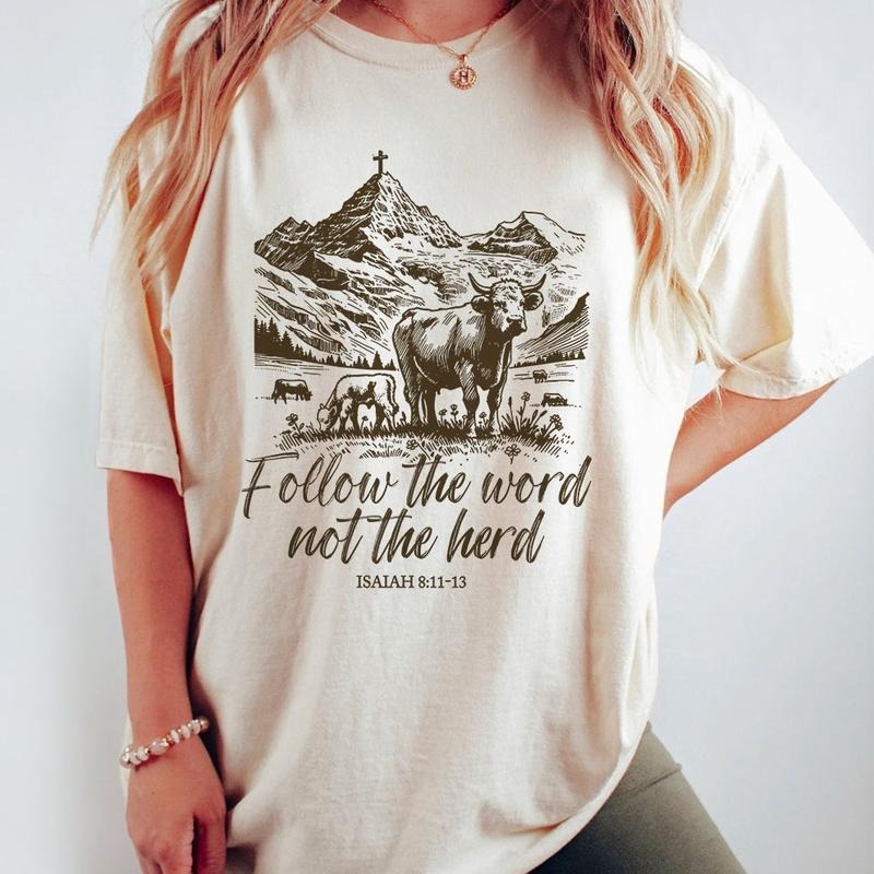Follow The Word Not The Herd Shirt, Isaiah 8:11-13 Shirt, Christian Graphic Tee, Christian Country Shirt, Western Cowboy...